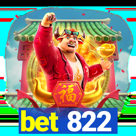 bet 822